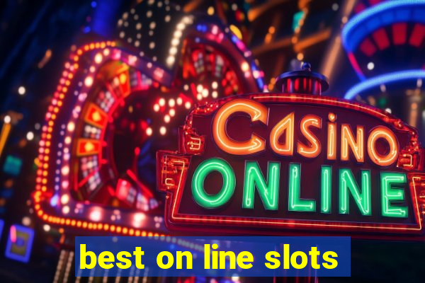 best on line slots