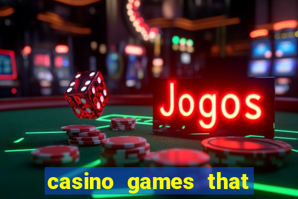 casino games that pay real money with no deposit