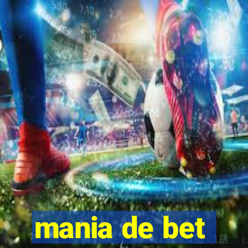 mania de bet