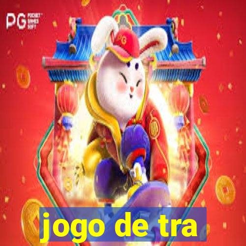 jogo de tra