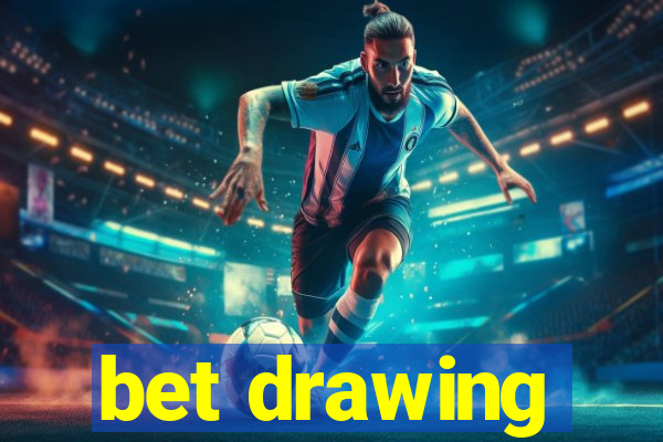 bet drawing