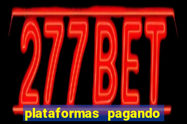 plataformas pagando no cadastro slots