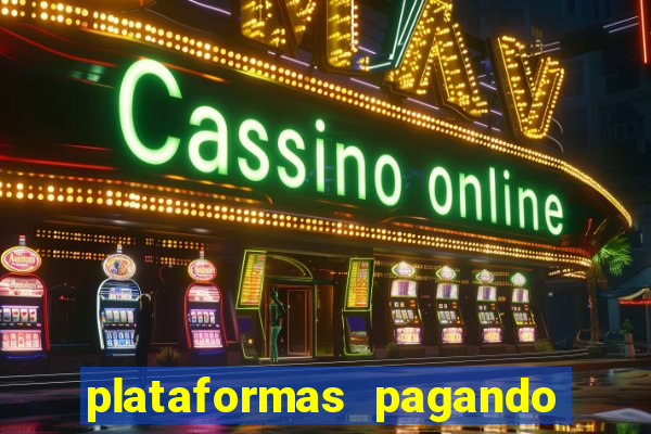 plataformas pagando no cadastro slots