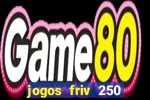 jogos friv 250 jogos para jogar