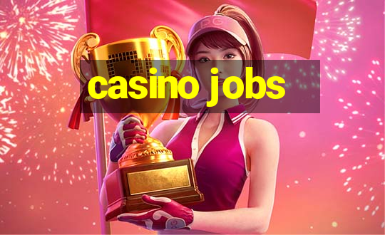 casino jobs