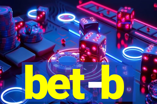 bet-b