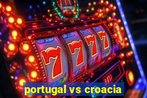 portugal vs croacia