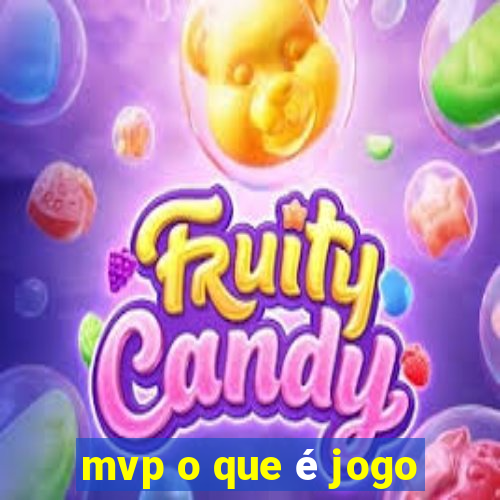 mvp o que é jogo