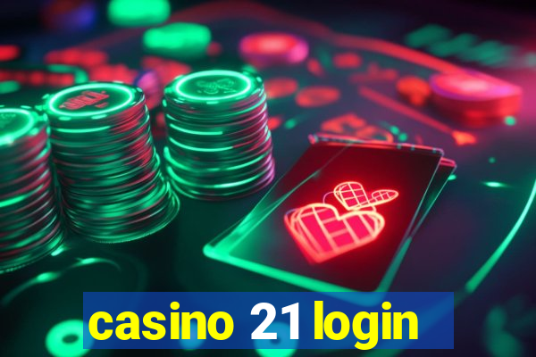 casino 21 login