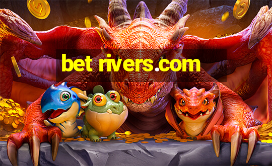 bet rivers.com