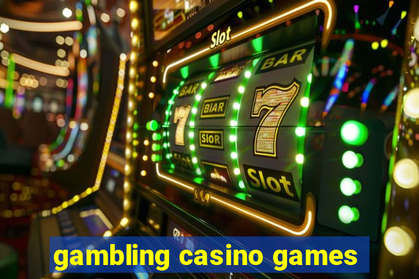 gambling casino games