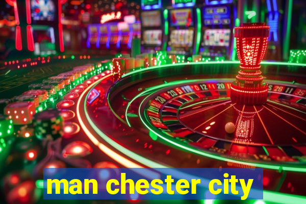 man chester city