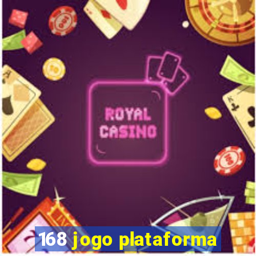 168 jogo plataforma