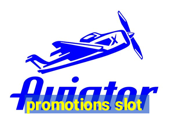 promotions slot