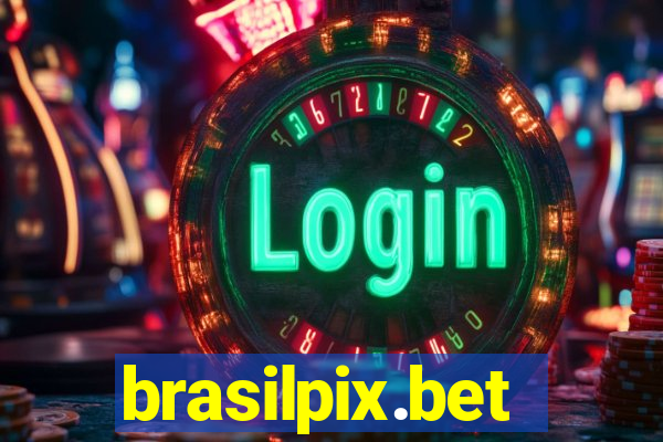 brasilpix.bet