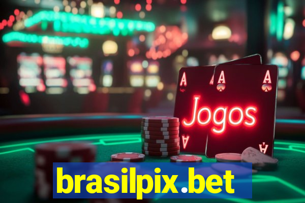 brasilpix.bet