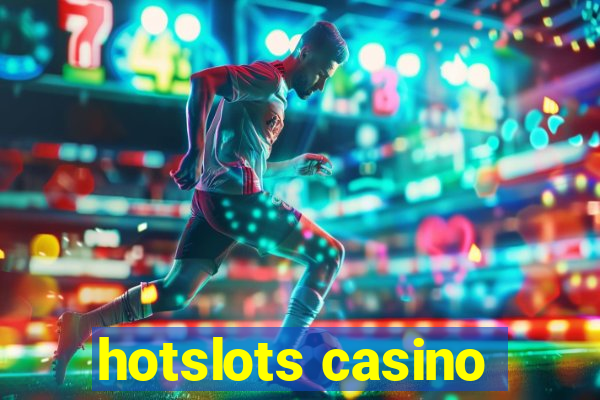 hotslots casino