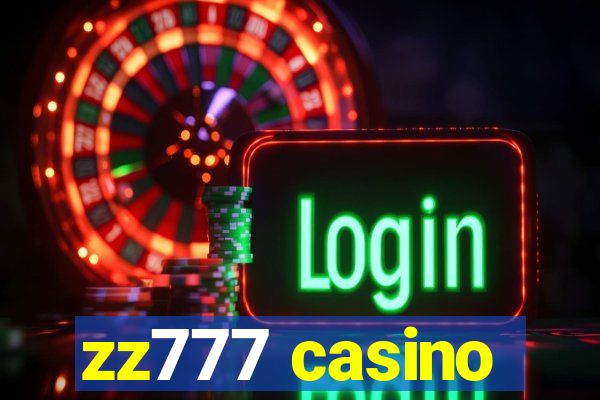 zz777 casino