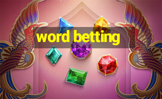 word betting