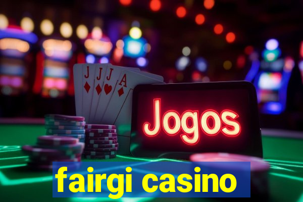 fairgi casino