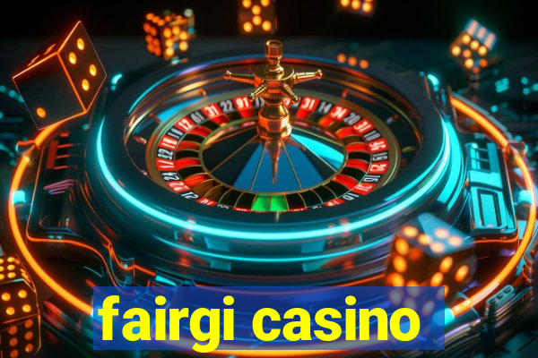 fairgi casino