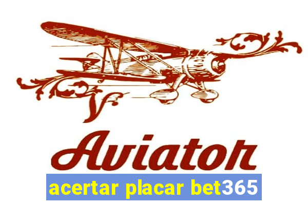 acertar placar bet365