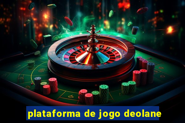 plataforma de jogo deolane