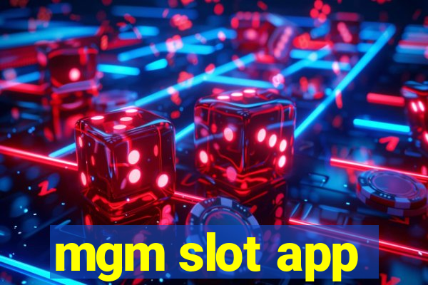 mgm slot app