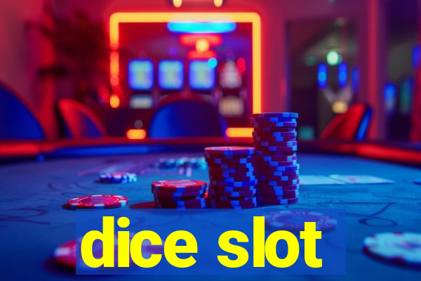 dice slot