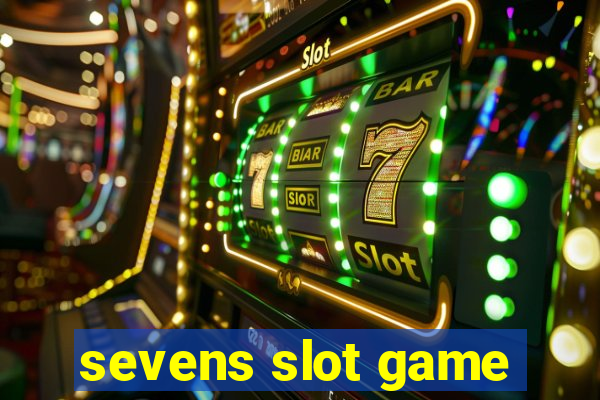 sevens slot game