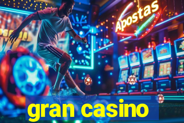 gran casino