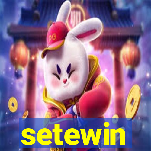 setewin