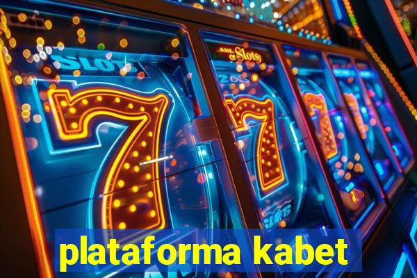 plataforma kabet