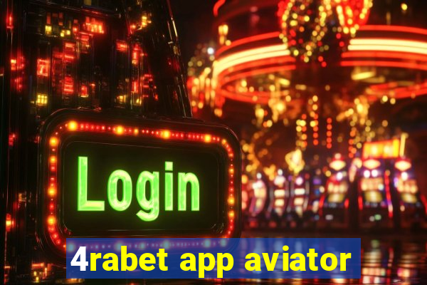 4rabet app aviator