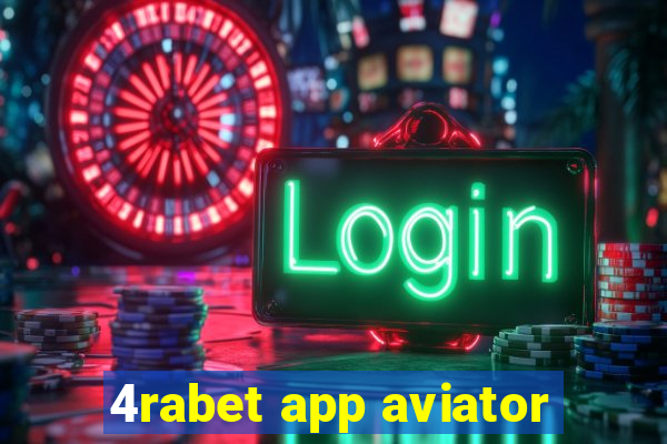 4rabet app aviator