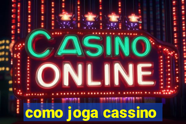 como joga cassino