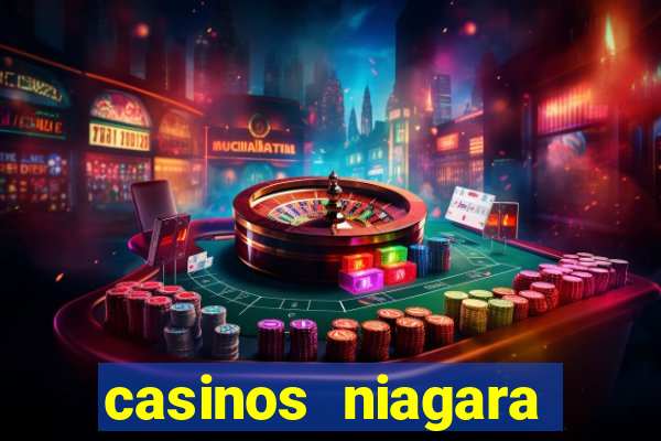 casinos niagara falls canada