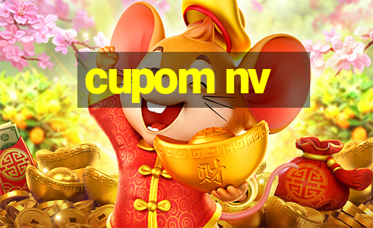 cupom nv