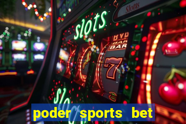 poder sports bet é confiável