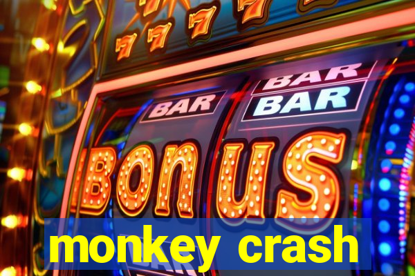 monkey crash