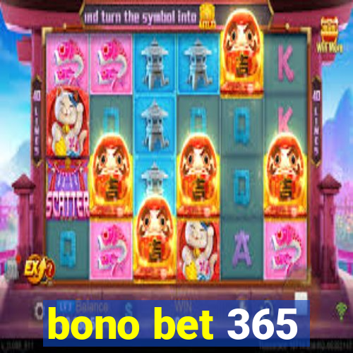 bono bet 365