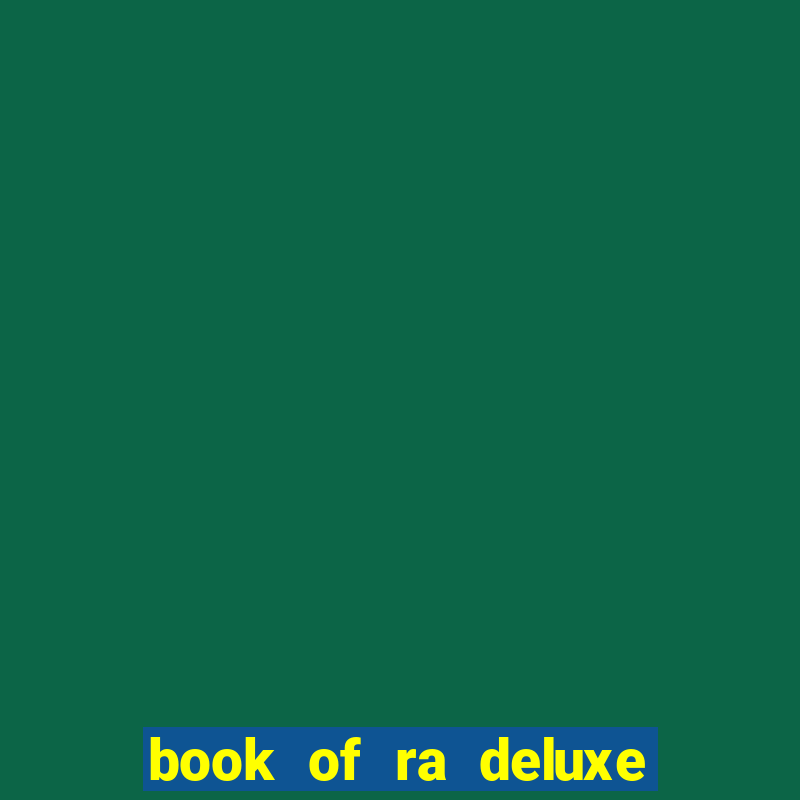 book of ra deluxe online slot