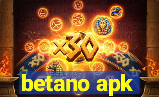 betano apk