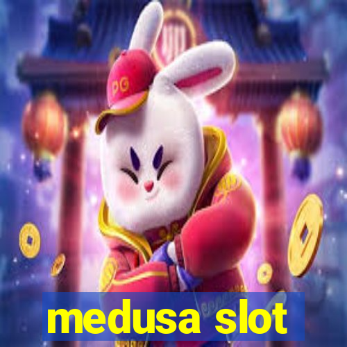 medusa slot