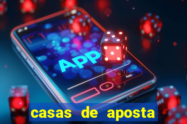 casas de aposta com bonus