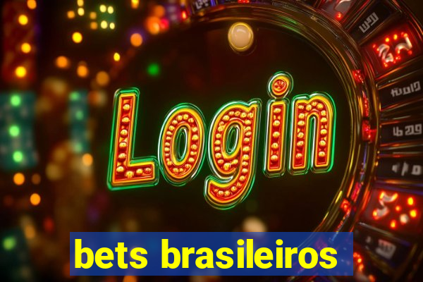 bets brasileiros