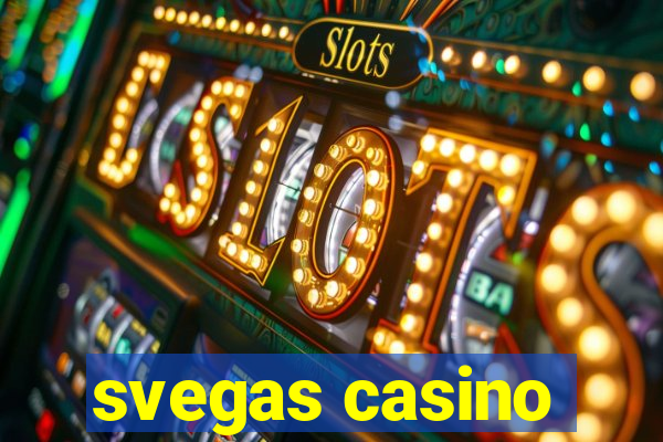 svegas casino