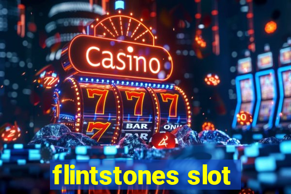 flintstones slot