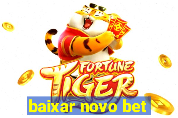 baixar novo bet