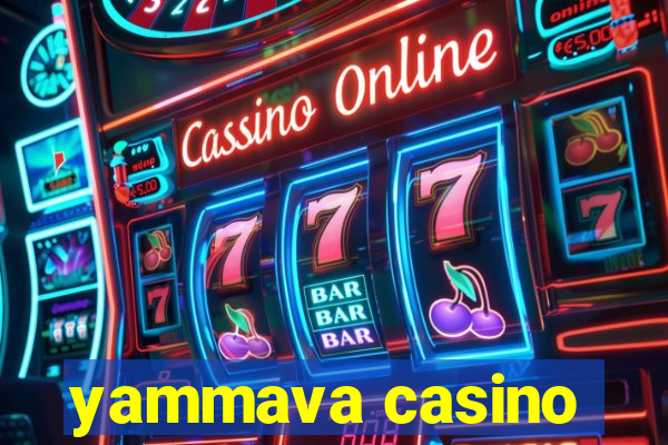 yammava casino